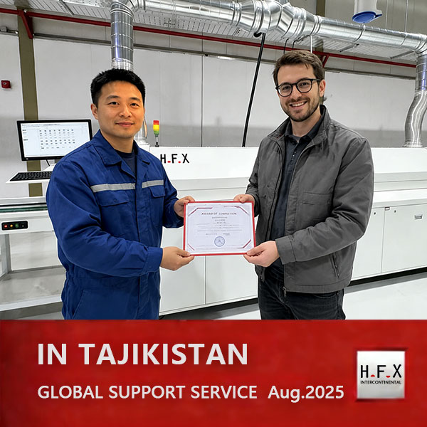 H.F.X Global Technical Support Tajikistan Customized Reflow Soldering: On site Installation Training and Full Process Implementation